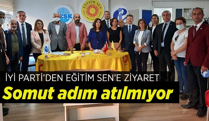 İYİ Parti’den Eğitim Sen’e ziyaret