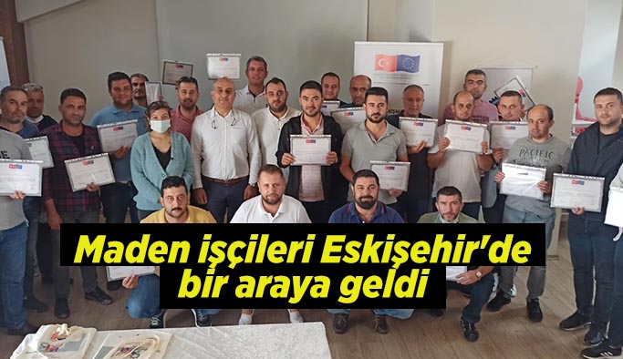 Maden işçileri Eskişehir'de bir araya geldi