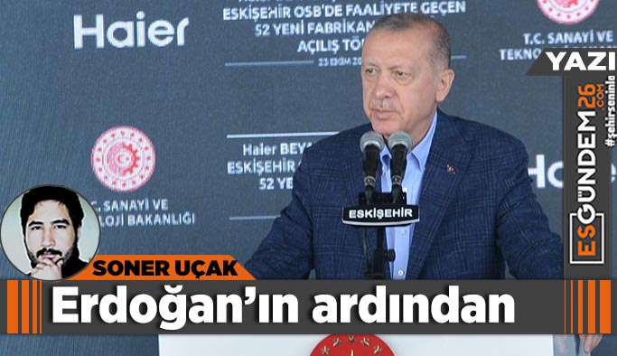 Erdoğan’ın ardından