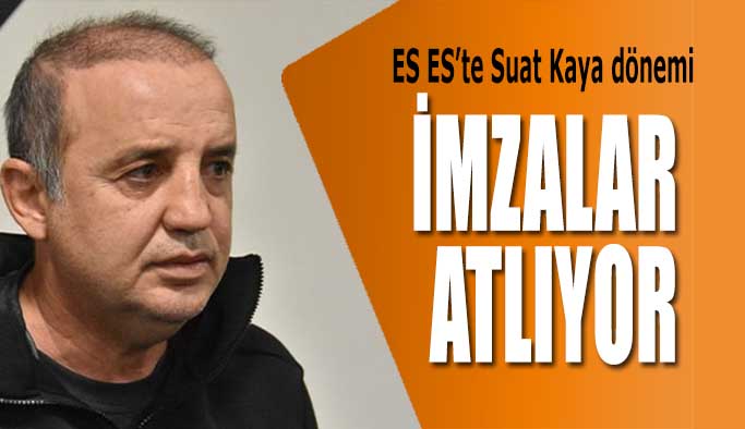 ES ES Suat Kaya ile imza atıyor