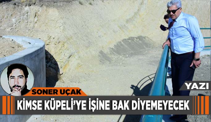 Kimse Küpeli’ye işine bak diyemeyecek