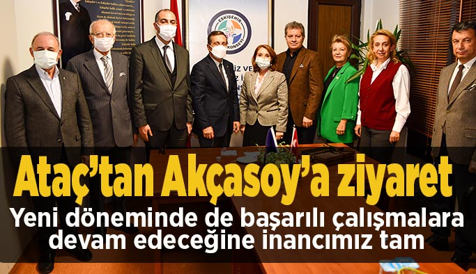 Başkan Ataç Akçasoy’u tebrik etti