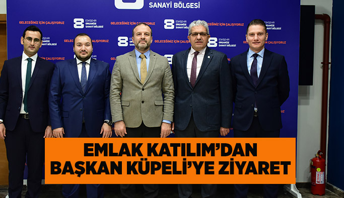 Emlak Katılım’dan  Başkan Küpeli’ye ziyaret