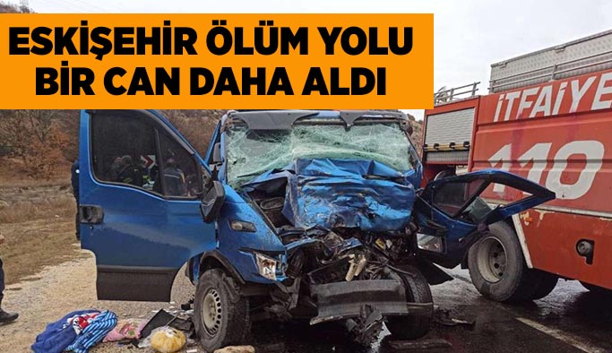 Eskişehir Afyon yolunda kaza:1 kişi hayatını kaybetti