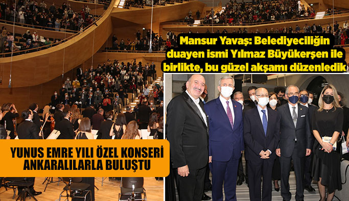 Yunus Emre Yılı Özel Konseri Ankaralılarla buluştu