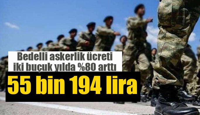 Bedelli askerlik ücretini açıklandı: 55 bin 194 lira