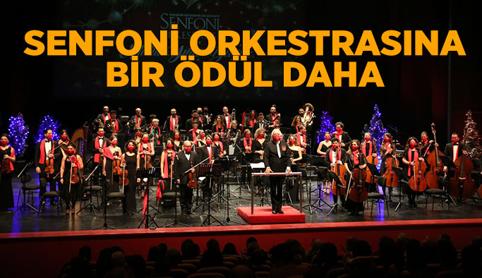 Eskişehir Büyükşehir Belediyesi Senfoni Orkestrası’na bir ödül daha