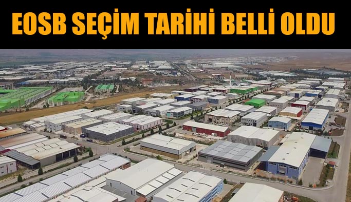 Eskişehir Organize Sanayi Bölgesi seçime gidiyor