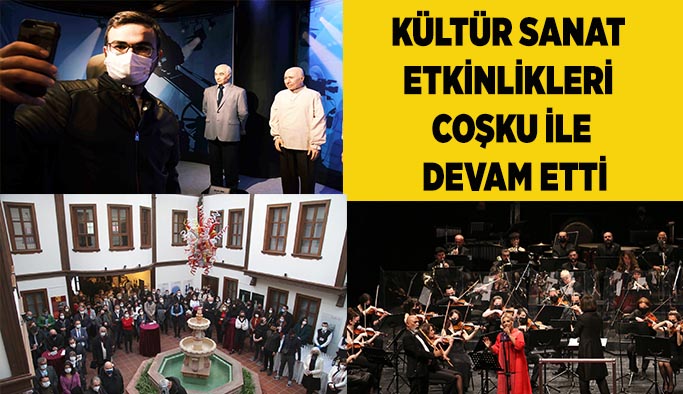 Kültür sanat etkinlikleri coşku ile devam etti