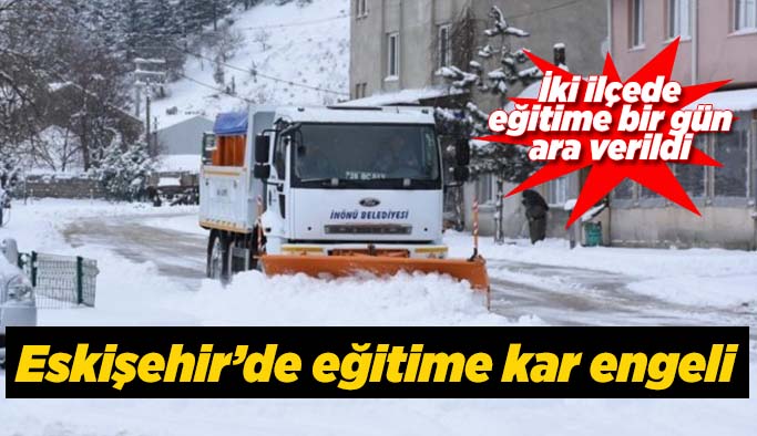 Eskişehir’de eğitime kar engeli