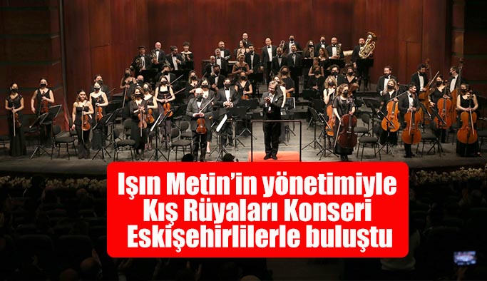 Senfonide Kış Rüyaları seslendirildi