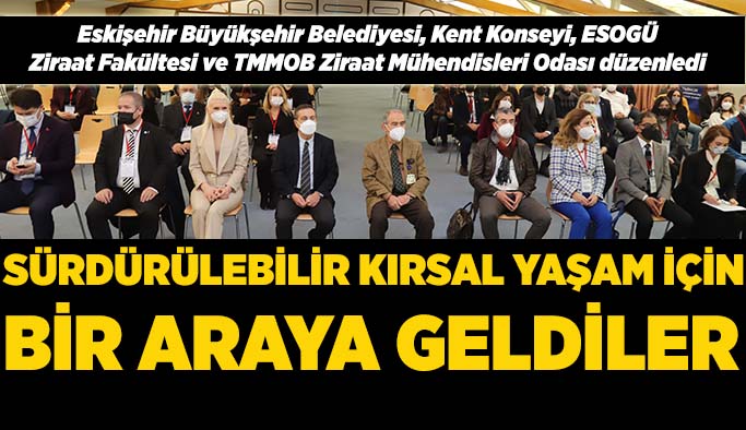 Sürdürülebilir kırsal yaşam için bir araya geldiler