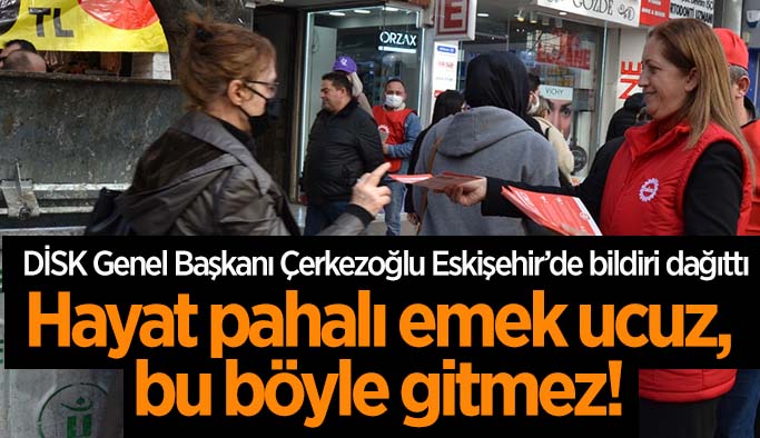 Arzu Çerkezoğlu:  Çalışanlar artık yaşamını sürdüremez hale geldi