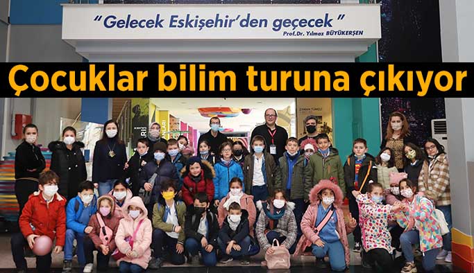 Çocuklar bilim turuna çıkıyor