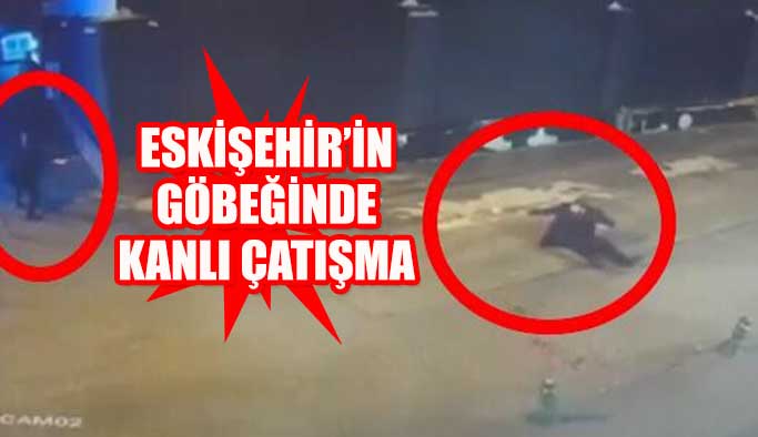 Eskişehir'in göbeğinde silahlar konuştu