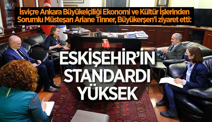 Büyükşehir İsviçreli misafirlerini ağırladı