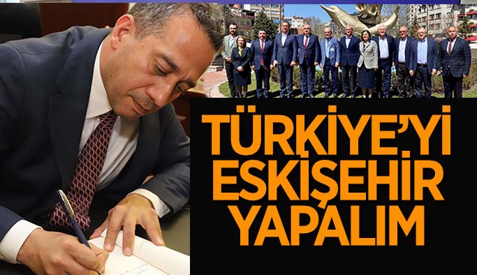 CHP’li Başarır: Türkiye’yi Eskişehir yapalım