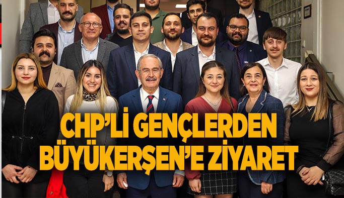 CHP’li gençlerden Büyükerşen’e ziyaret