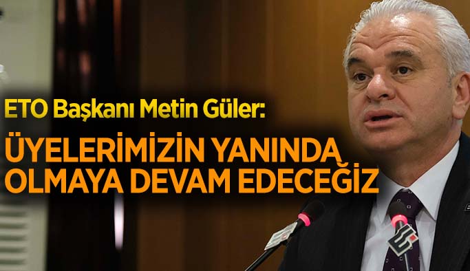 Güler: Üyelerimize 102 milyon lira kredi desteği sağladık