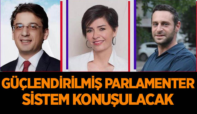 Eskişehir'de "Güçlendirilmiş Parlamenter Sistem" konuşulacak