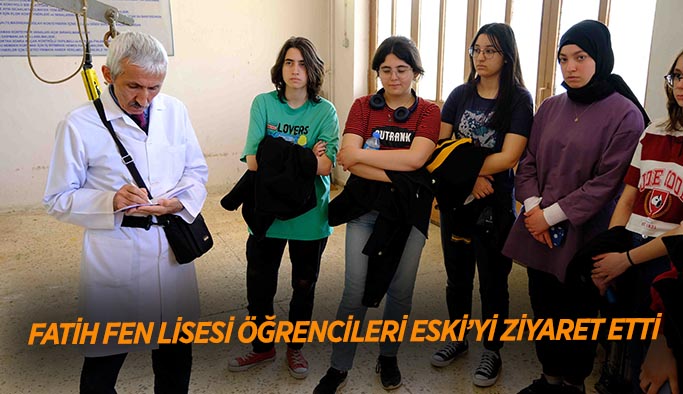 Fatih Fen Lisesi öğrencileri ESKİ’yi ziyaret etti