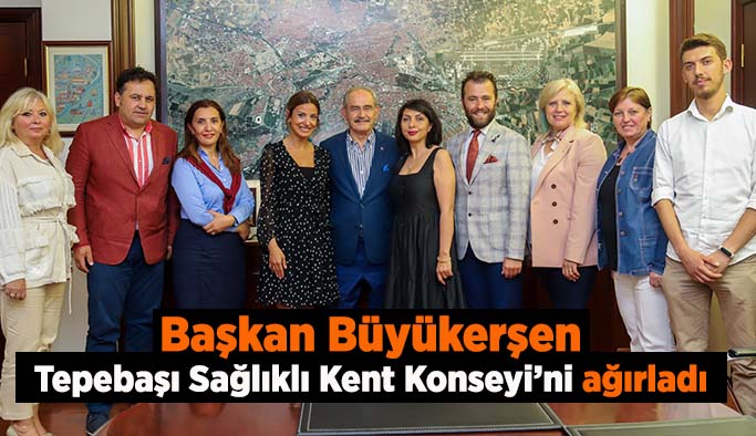 Başkan Büyükerşen  Tepebaşı Sağlıklı Kent Konseyi’ni ağırladı