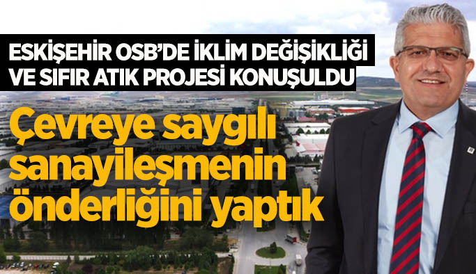 Başkan Küpeli: Çevre konusunda örnek OSB’yiz