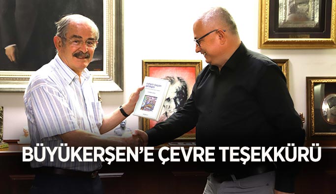 Büyükerşen’e çevre teşekkürü