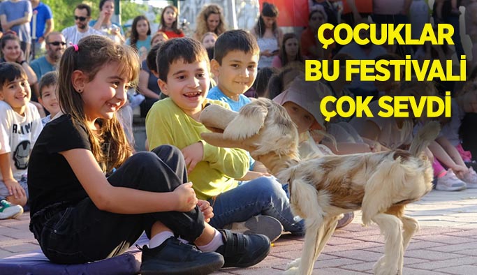 Çocuklar  bu festivali  çok sevdi