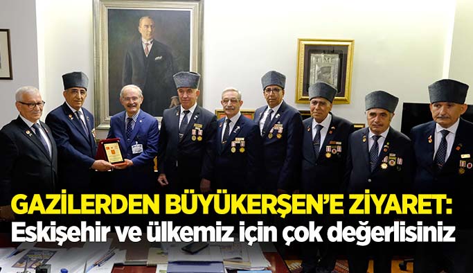 Gazilerden Büyükerşen’e: Eskişehir ve ülkemiz için çok değerlisiniz