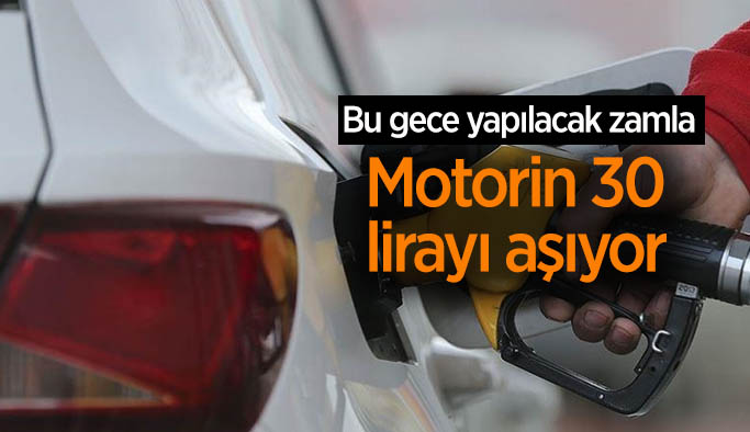 Motorin 30 lirayı aşıyor