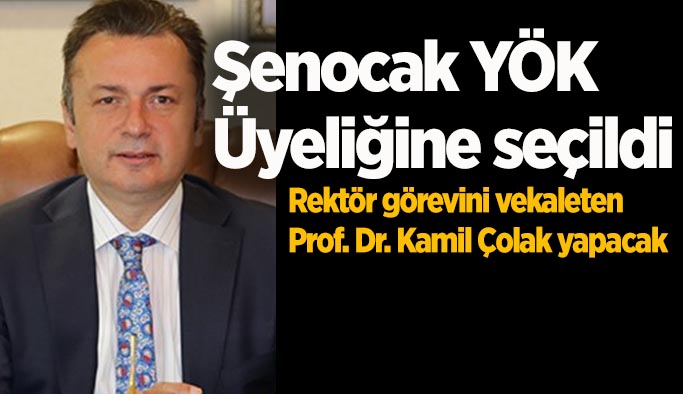 Prof. Dr. Kemal Şenocak YÖK Üyeliğine seçildi