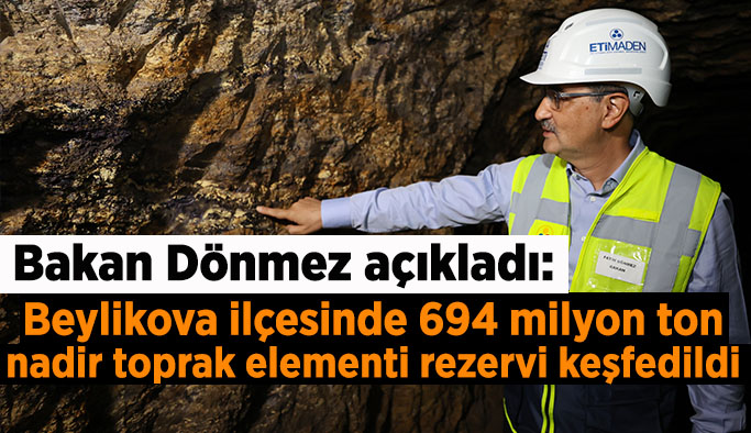 Enerji ve Tabii Kaynaklar Bakanı Fatih Dönmez: Türkiye’de Eskişehir Beylikova’da da 694 milyon tonluk bir rezervimiz söz konusu