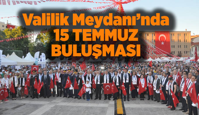 Eskişehir'de 15 Temmuz