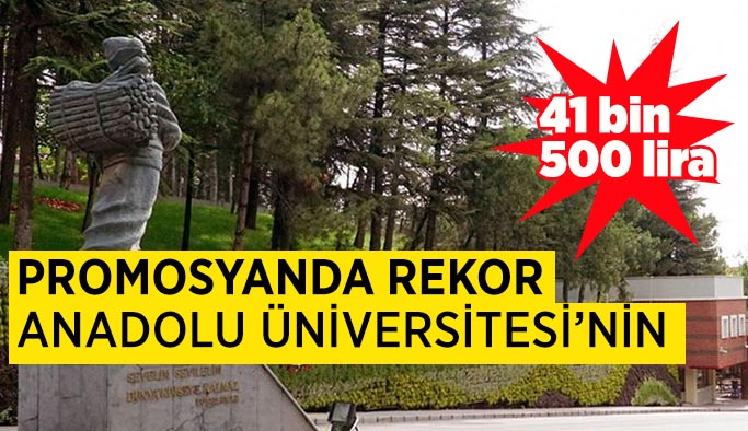 Anadolu Üniversitesi çalışanlarına rekor maaş promosyonu