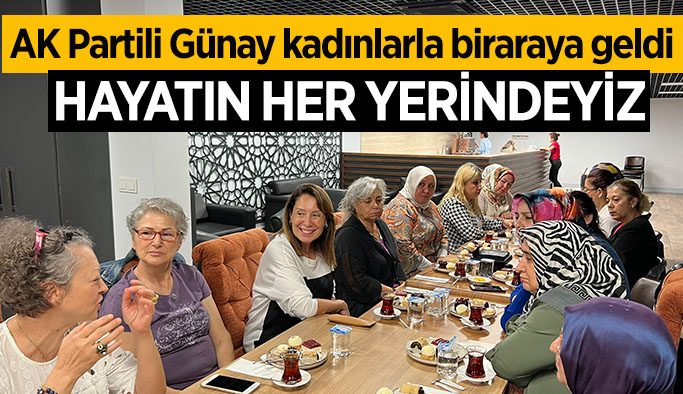 Günay kadınları Millet Bahçesi’nde ağırladı