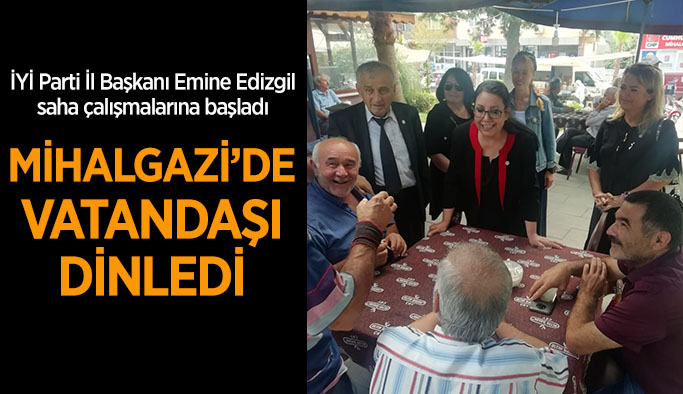 İYİ Parti Mihalgazi'deydi