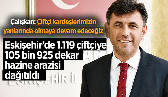 Topraksız çiftçiye 106 bin dekar Hazine arazisi desteği