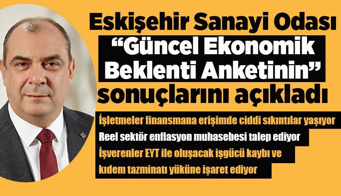 Eskişehir sanayicisi ne istiyor?