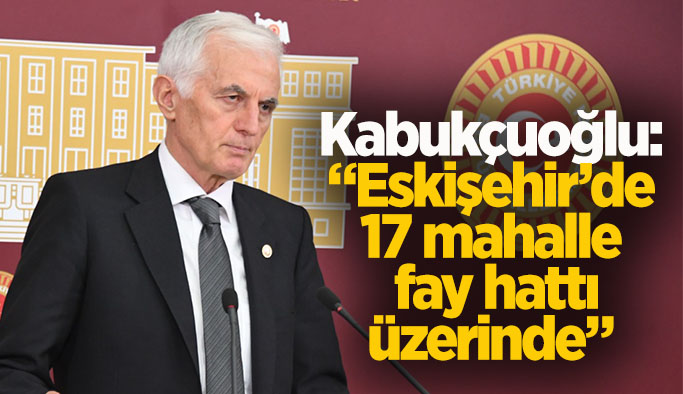 Kabukçuğlu'dan Deprem Vergisi uyarısı