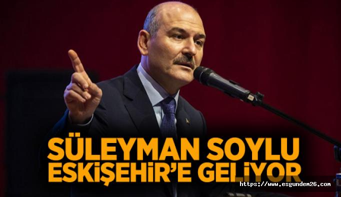 Süleyman Soylu, Eskişehir’de eğitime katılacak
