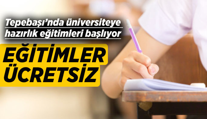 Tepebaşı’nda üniversiteye hazırlık eğitimleri başlıyor