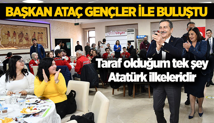 Başkan Ataç’tan gençlere: Muhteşemsiniz