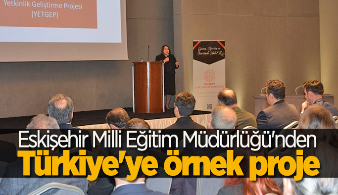Eskişehir Milli Eğitim Müdürlüğü'nden Türkiye'ye örnek proje