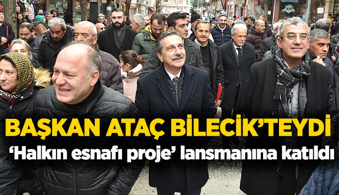 Bilecik’te Ataç’a yoğun ilgi