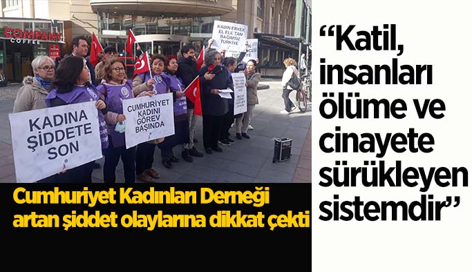 Cumhuriyet Kadınları yönetenlere seslendi