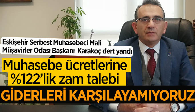 Muhasebe ücretlerine %122’lik zam talebi