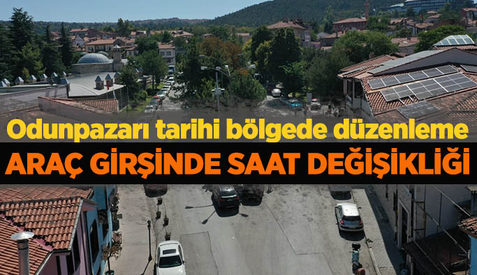 UKOME’den tarihi bölgede saat düzenlemesi