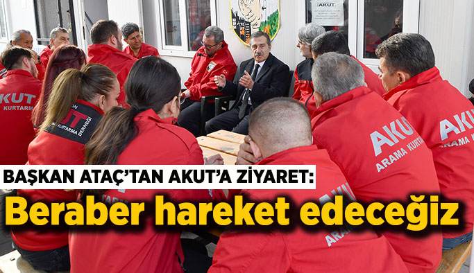 Başkan Ataç’tan AKUT Eskişehir ekibini ziyaret etti