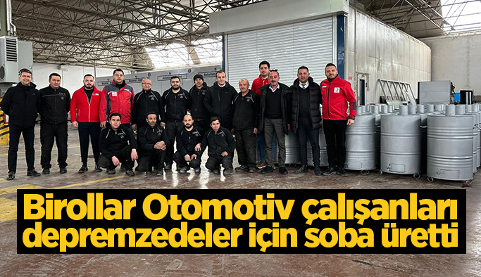 Birollar Otomotiv çalışanlarından deprem bölgesine destek